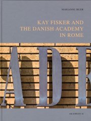 kay fisker and the danish academy in rome - bog