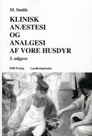 klinisk anæstesi og analgesi - bog