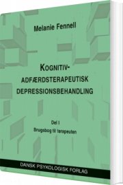 kognitiv-adfærdsterapeutisk depressionsbehandling. en brugsbog til terapeuten - bog