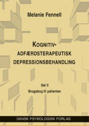kognitiv-adfærdsterapeutisk depressionsbehandling en brugsbog til patienten - bog