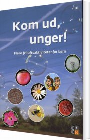 kom ud, unger! - bog