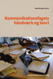 kommunikationsfagets håndværk og teori - bog