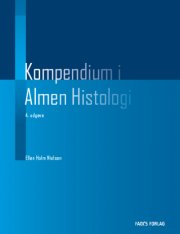 kompendium i almen histologi - bog