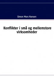 konflikter i små og mellemstore virksomheder - bog