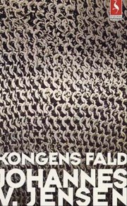 Kongens fald by Johannes V. Jensen