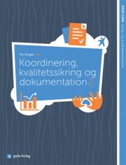 koordinering, kvalitetssikring & dokumentation 2 - bog
