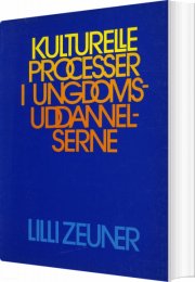 kulturelle processer i ungdomsuddannelserne - bog