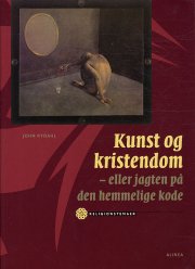 kunst og kristendom - eller jagten på den hemmelige kode - bog