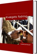 kvægets fodring - bog