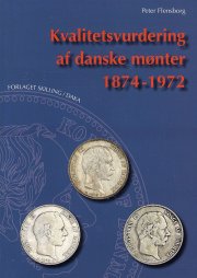 kvalitetsvurdering af danske mønter 1874-1972 - bog