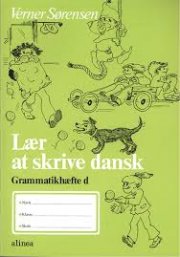 lær at skrive dansk, grammatikhæfte d - bog