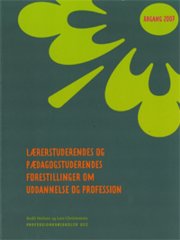 lærerstuderendes og pædagogstuderendes forestillinger om uddannelse og profession - bog
