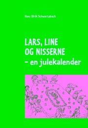 lars, line og nisserne - bog