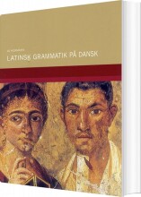 latinsk grammatik på dansk - bog