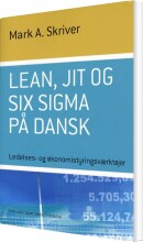 lean, jit og six sigma på dansk - bog