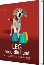 leg med din hund - bog