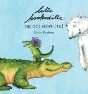 lille krokodille og det store hul - bog