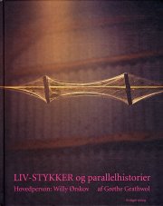 liv-stykker og parallelhistorier - bog