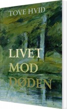 livet mod døden - bog