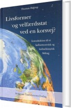 livsformer og velfærdsstat ved en korsvej? - bog
