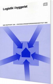 logistik i byggeriet - bog
