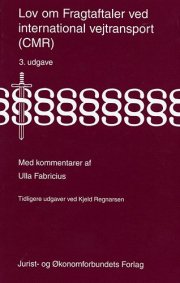 lov om fragtaftaler ved int. vejtransport 3. udg - bog