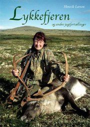 lykkefjeren og andre jagtfortællinger - bog