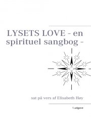 lysets love - en spirituel sangbog - bog