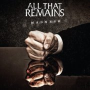 all that remains - madness - cd
