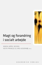 magt og forandring i socialt arbejde - bog