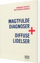 magtfulde diagnoser og diffuse lidelser - bog