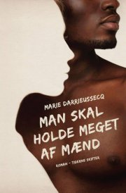 man skal holde meget af mænd - bog