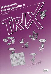 matematrix, trix, træningshæfte 2 - bog