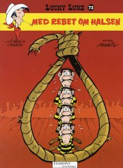 med rebet om halsen - Tegneserie