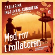 med rov i rollatoren - CD Lydbog