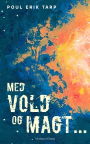 med vold og magt - bog