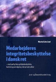 medarbejderes integritetsbeskyttelse i dansk ret - bog