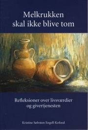 melkrukken skal ikke blive tom - bog