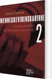 menneskevidenskaberne humanistiske forskningstraditioner - bog