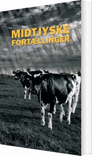 midtjyske fortællinger - bog