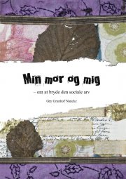 min mor og mig - bog