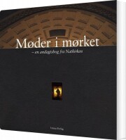 møder i mørket - bog