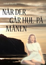 når der går hul på månen - bog