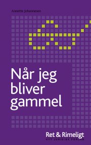når jeg bliver gammel - bog