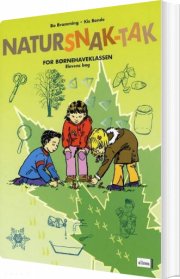 natursnak-tak for børnehaveklassen, elevbog - bog