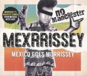 mexrrissey - no manchester - cd