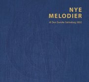 nye melodier til den danske salmebog 2002 - bog