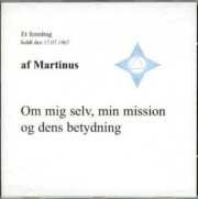 om mig selv, min mission og dens betydning - CD 4
