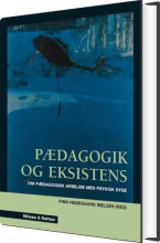 pædagogik og eksistens - bog