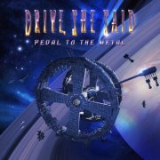 drive she said - pedal to the metal - cd